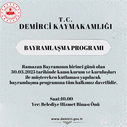 GELENEKSEL BAYRAMLAŞMA PROGRAMI BAYRAMIN 1. GÜNÜ